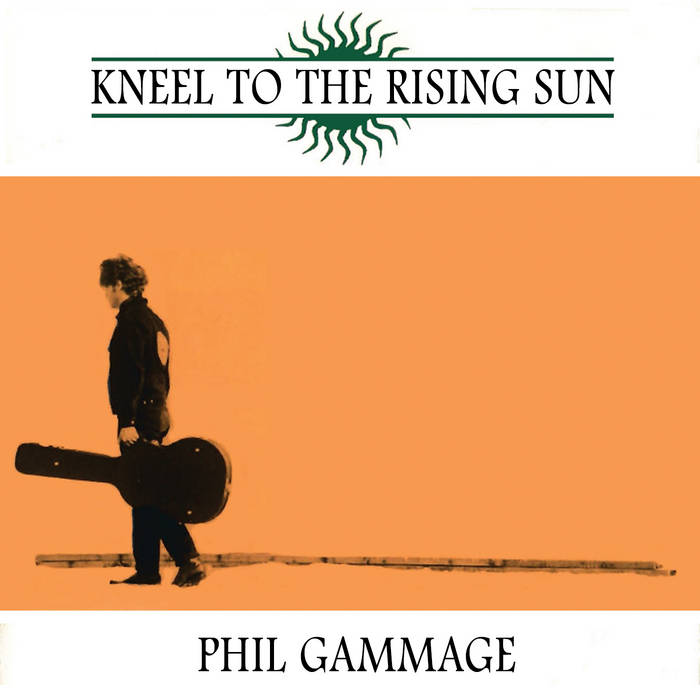 Phil Gammage: Kneel to the Rising Sun